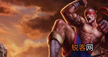 怎样玩好LOL中的盲僧？