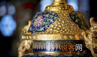 工艺景泰蓝在哪个朝代出现 关于景泰蓝的小知识